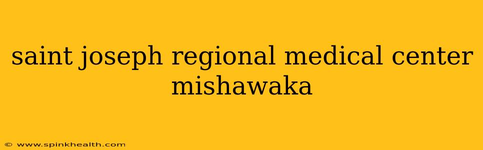 saint joseph regional medical center mishawaka