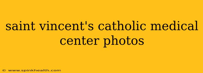 saint vincent's catholic medical center photos