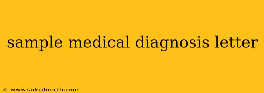 sample medical diagnosis letter
