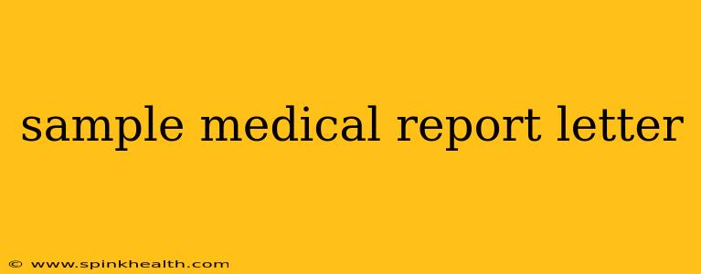 sample medical report letter