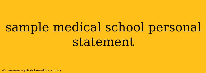 sample medical school personal statement