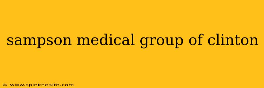 sampson medical group of clinton