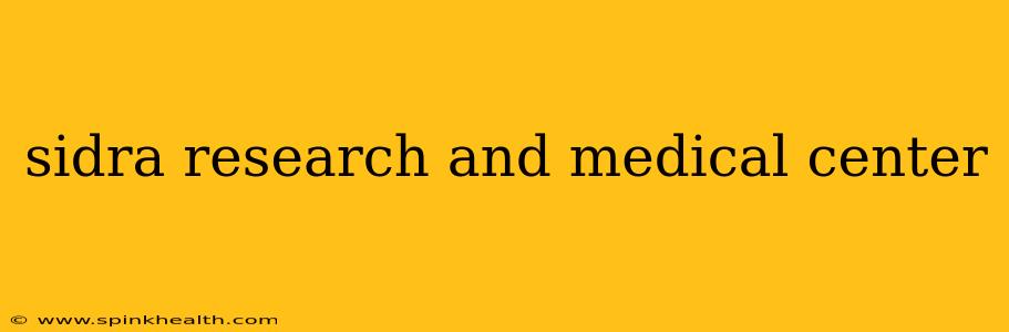 sidra research and medical center