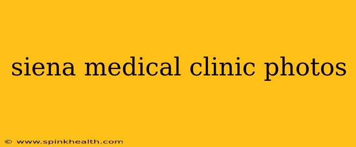 siena medical clinic photos
