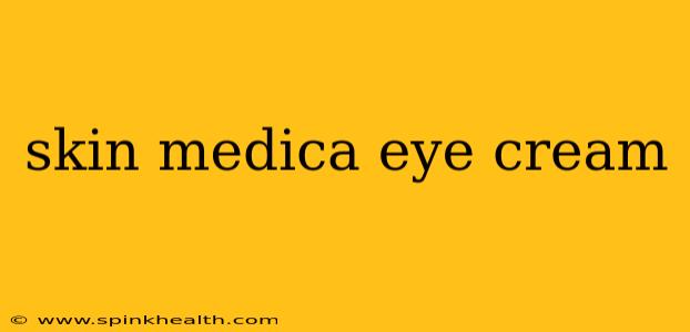 skin medica eye cream