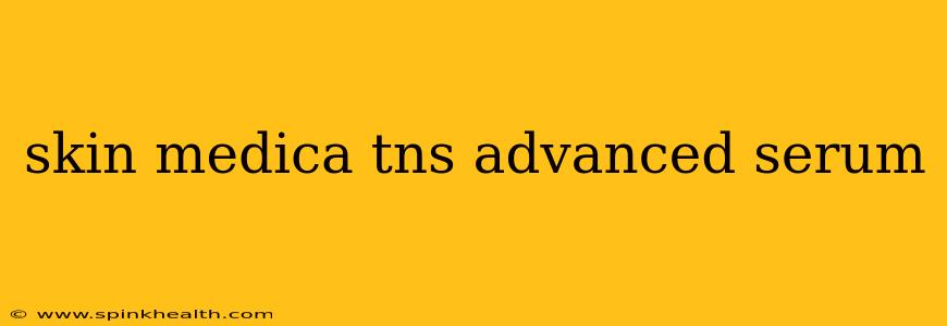 skin medica tns advanced serum