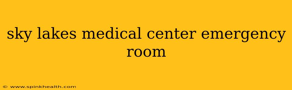 sky lakes medical center emergency room