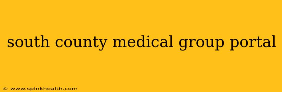 south county medical group portal