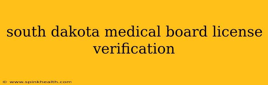 south dakota medical board license verification