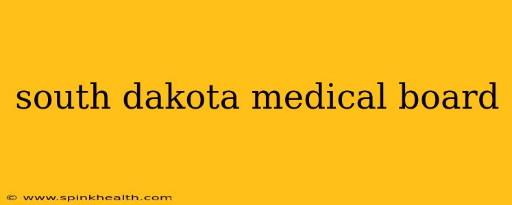 south dakota medical board