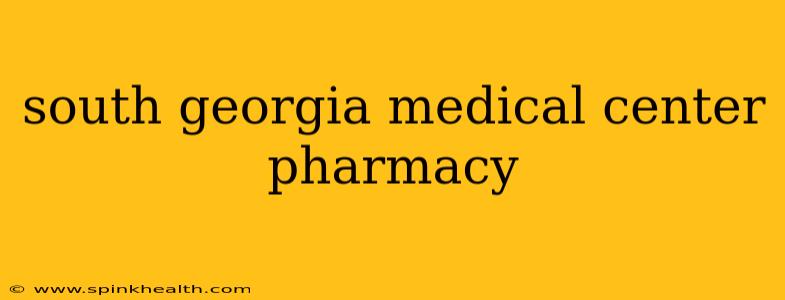 south georgia medical center pharmacy