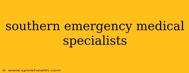 southern emergency medical specialists