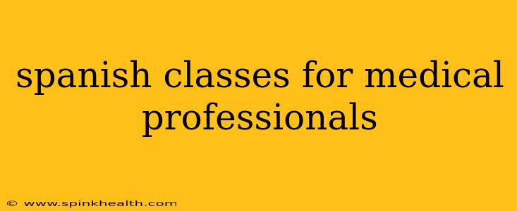 spanish classes for medical professionals