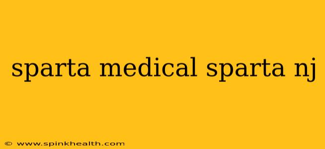 sparta medical sparta nj