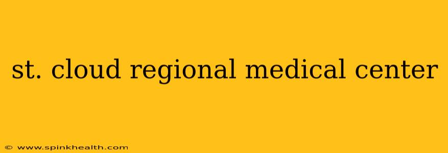 st. cloud regional medical center