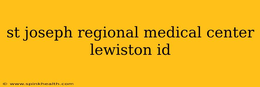 st joseph regional medical center lewiston id