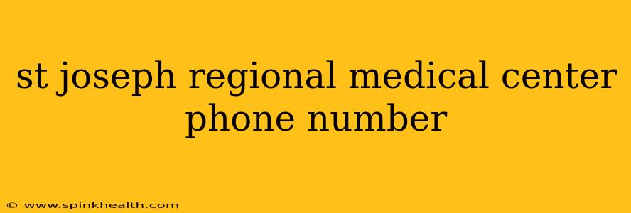 st joseph regional medical center phone number