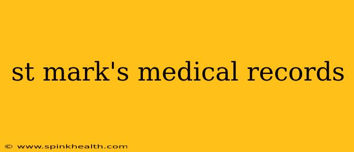 st mark's medical records