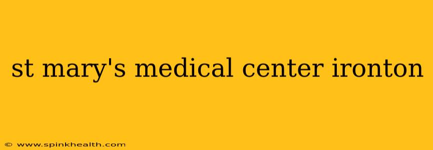 st mary's medical center ironton