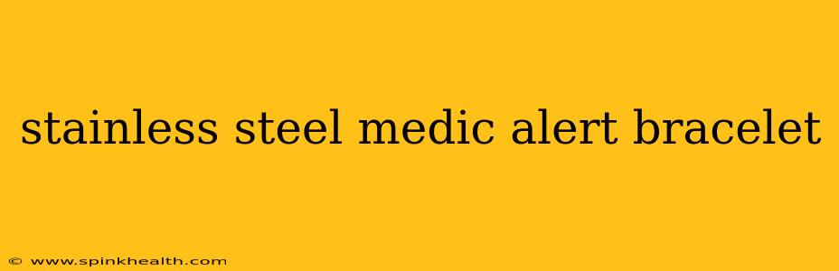 stainless steel medic alert bracelet