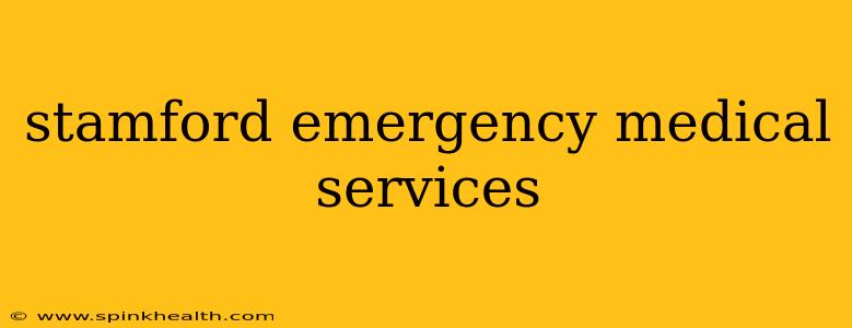stamford emergency medical services