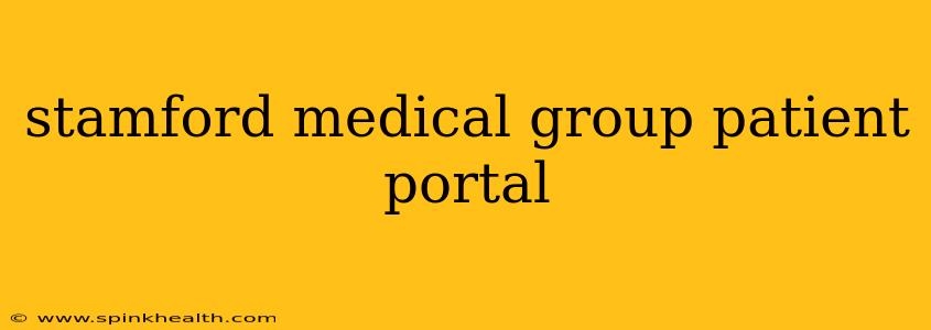 stamford medical group patient portal