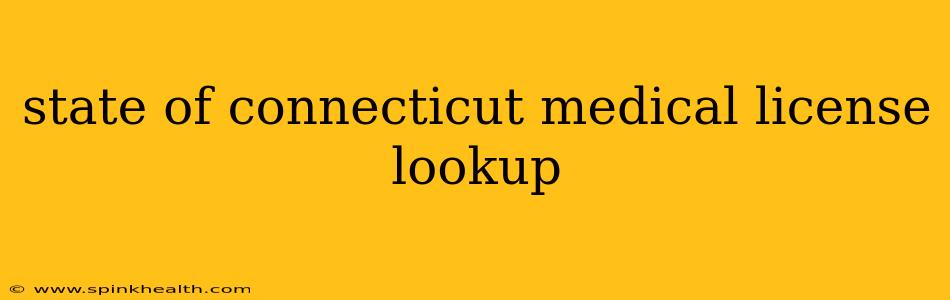 state of connecticut medical license lookup