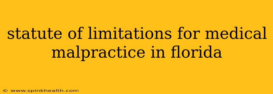 statute of limitations for medical malpractice in florida