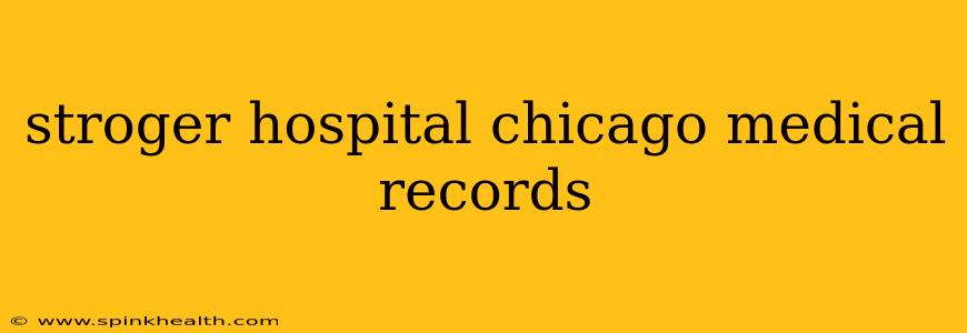 stroger hospital chicago medical records