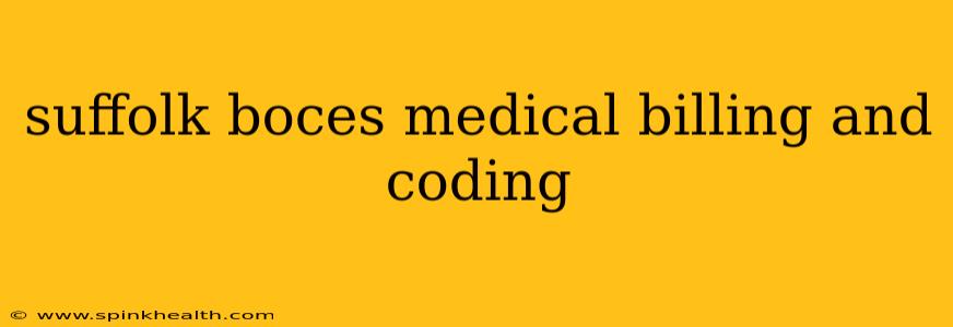 suffolk boces medical billing and coding