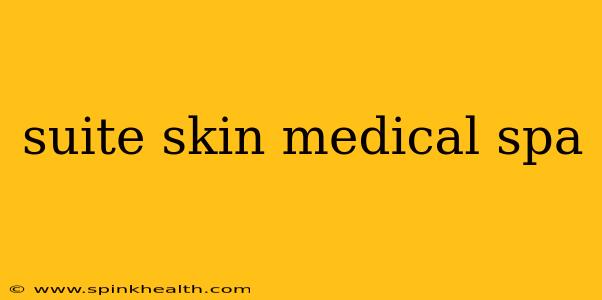 suite skin medical spa