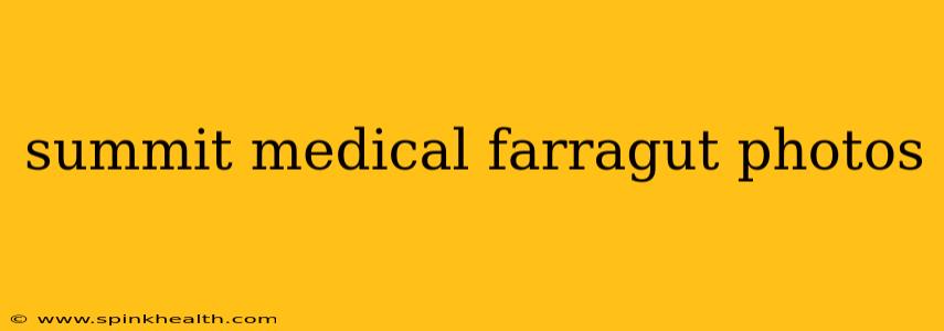 summit medical farragut photos