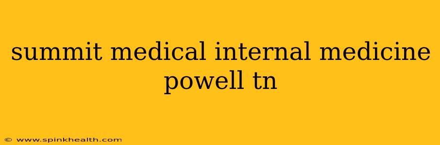 summit medical internal medicine powell tn