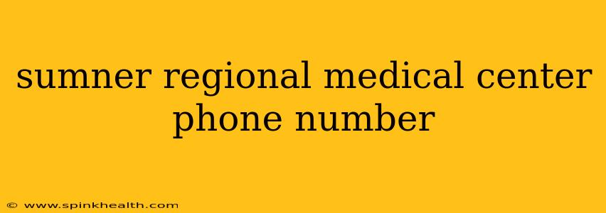 sumner regional medical center phone number