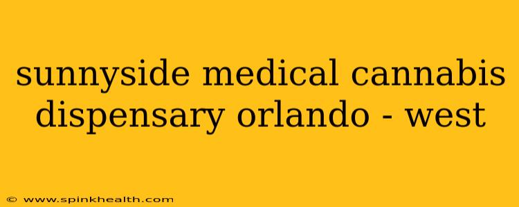 sunnyside medical cannabis dispensary orlando - west