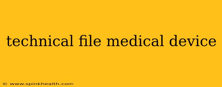 technical file medical device