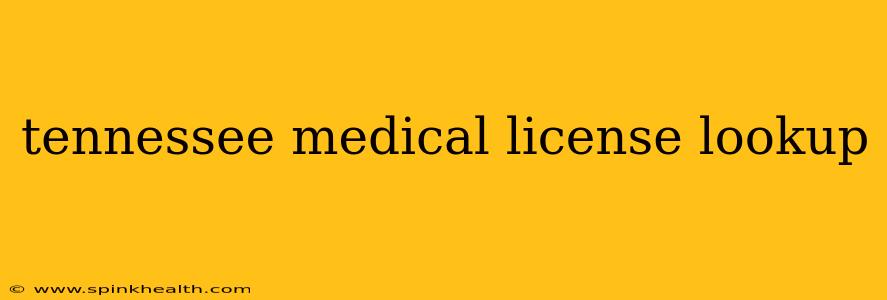 tennessee medical license lookup