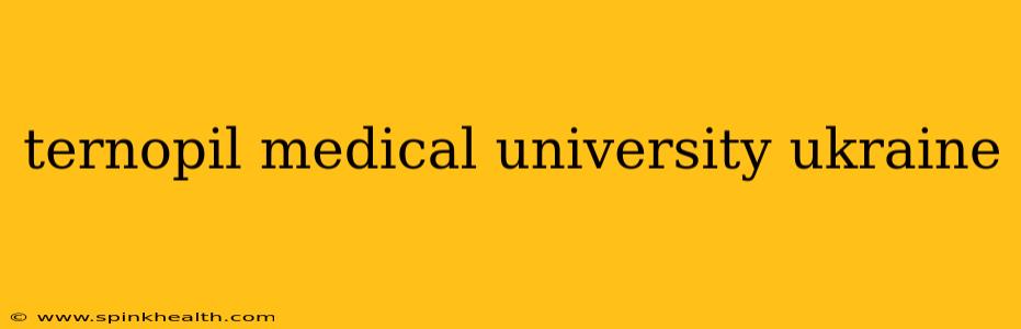 ternopil medical university ukraine