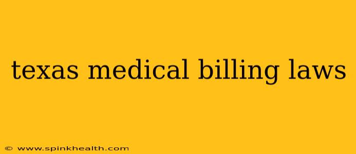texas medical billing laws