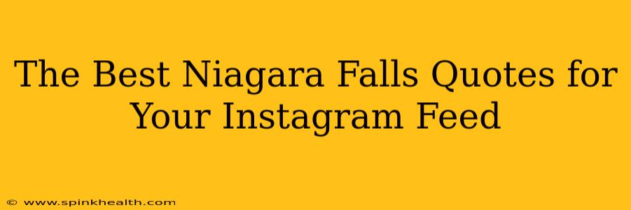 The Best Niagara Falls Quotes for Your Instagram Feed