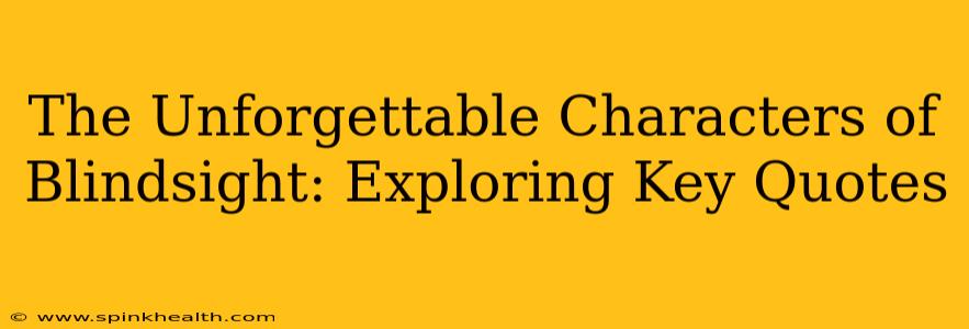 The Unforgettable Characters of Blindsight: Exploring Key Quotes