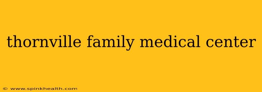 thornville family medical center