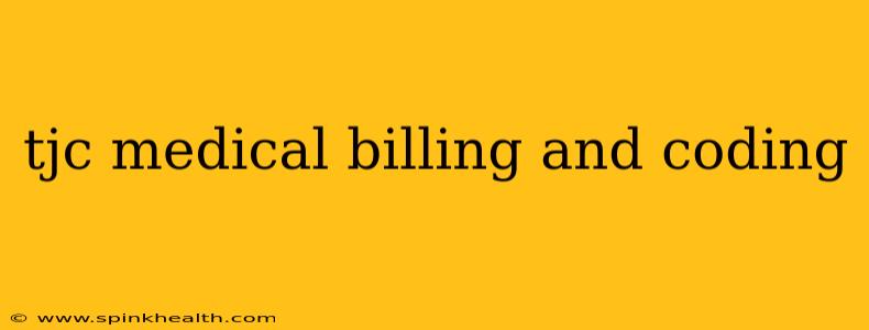 tjc medical billing and coding