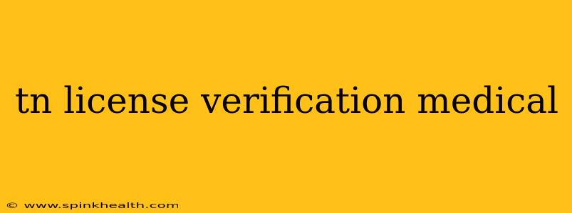 tn license verification medical