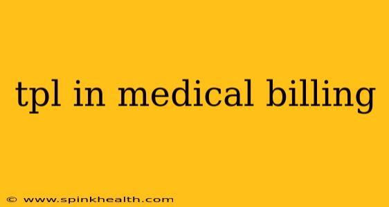 tpl in medical billing
