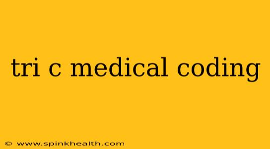 tri c medical coding