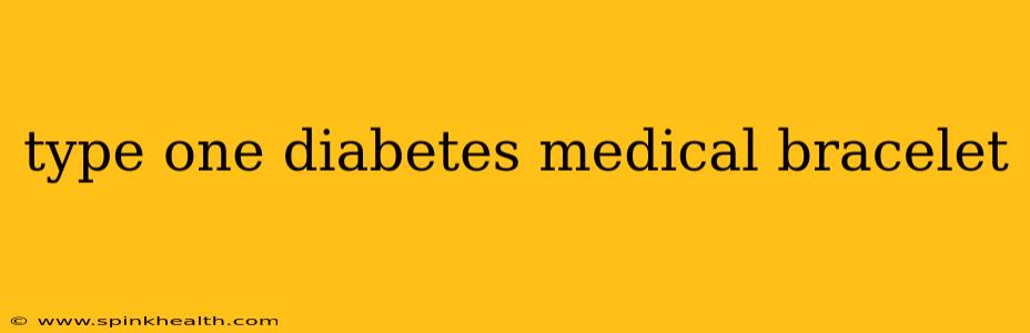 type one diabetes medical bracelet