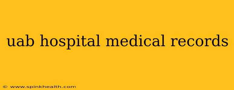 uab hospital medical records