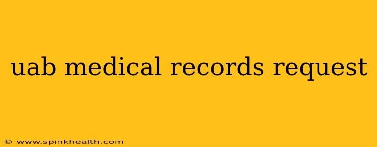 uab medical records request