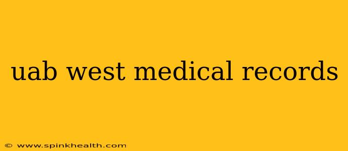 uab west medical records